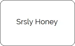 Srsly Honey